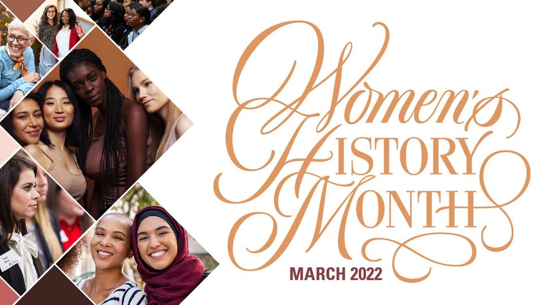 Women’s History Month 2022 Activities are Scheduled